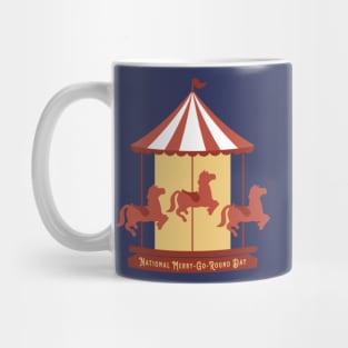National Merry-Go-Round Day Mug